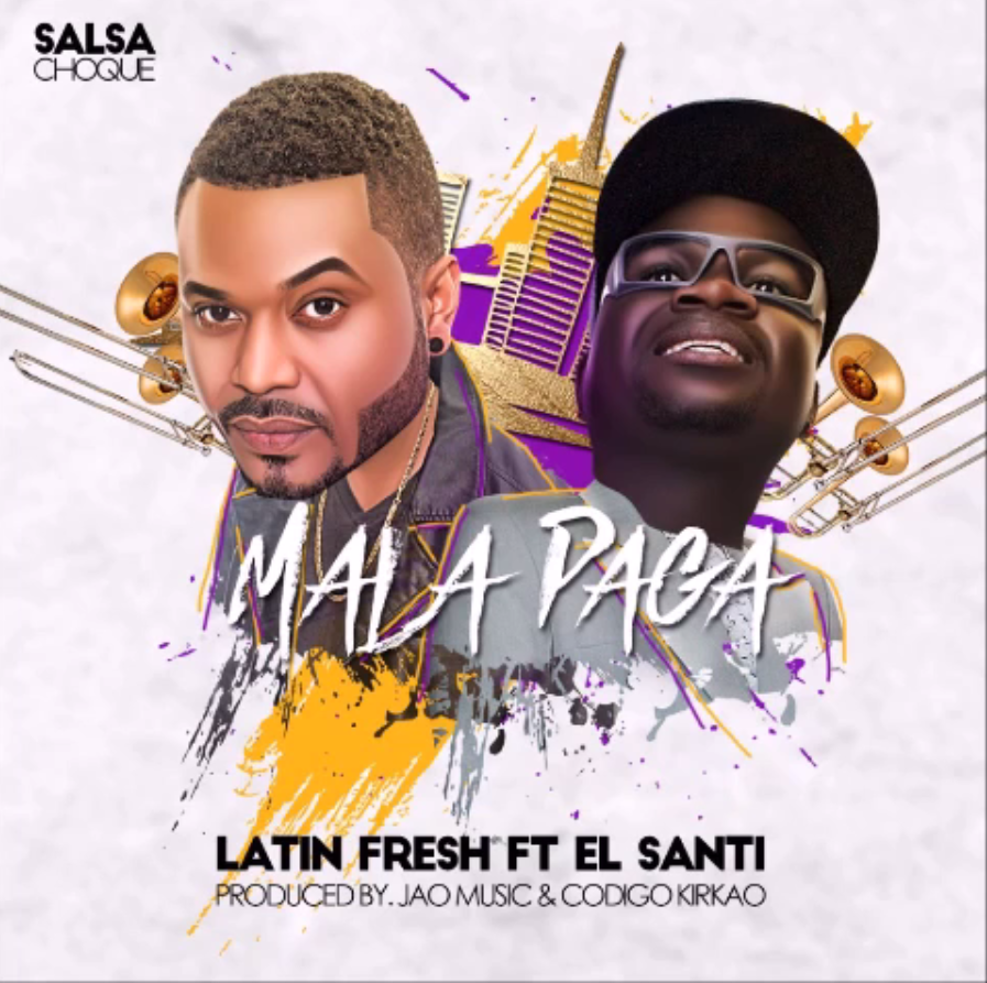 El Santi ft Latin Fresh - Mala Paga